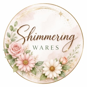 May include: A circular logo featuring the text Shimmering WARES in brown and dark green script and block lettering. The design is decorated with watercolor-style pink roses, white daisies, and green leaves on a soft cream background with gold accents.