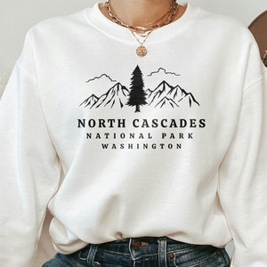 North Cascades National Park Sweatshirt, Washington Sweater, Adventure Shirt, National Park Sweatshirt, Washington Souvenirs