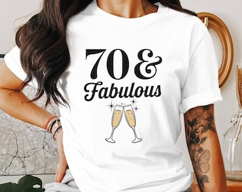 70 e fabuloso camiseta moletom com capuz presente de aniversário brindes aos 70 anos roupa engraçada para festa de aniversário de 70 anos camiseta setenta e fabulosa