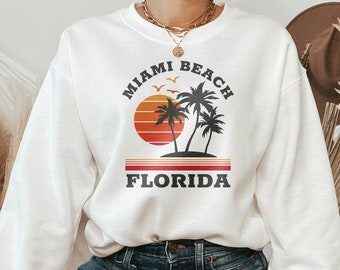Miami Beach Sweatshirt, Miami Beach Florida Sweater, Miami Beach Holiday Tee, Florida Vacation Sweatshirt