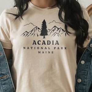 Acadia National Park Shirt, Maine T-Shirt, Adventure Shirt, National Park Shirt, Wanderlust Shirt, Maine Souvenirs