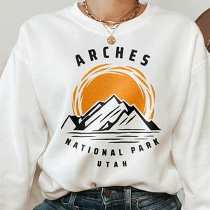 Arches National Park Sweatshirt, Utah Sweatshirt, Adventure Sweater, National Park Sweatshirt, Utah Souvenir