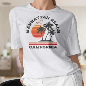 Manhattan Beach Shirt, Manhattan Beach California Shirt, Manhattan Beach Holiday Tee, California Vacation Shirt image 6