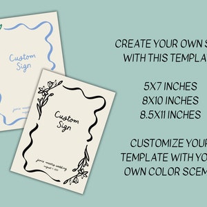 Op de afbeelding: Twee afdrukbare sjablonen voor het maken van aangepaste borden. De sjablonen hebben een golvende rand met bloemmotieven en de tekst "Custom Sign". De sjablonen zijn verkrijgbaar in drie formaten: 5x7 inch, 8x10 inch en 8,5x11 inch.