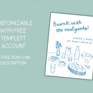 May include: A blue and white printable invitation for a brunch with the newlyweds. The invitation features a hand-drawn illustration of a breakfast table with food and drinks. The text reads "Brunch with the newlyweds!" and includes the names Alyssa and Ryan, the location San Diego, and the date 08.02.23.