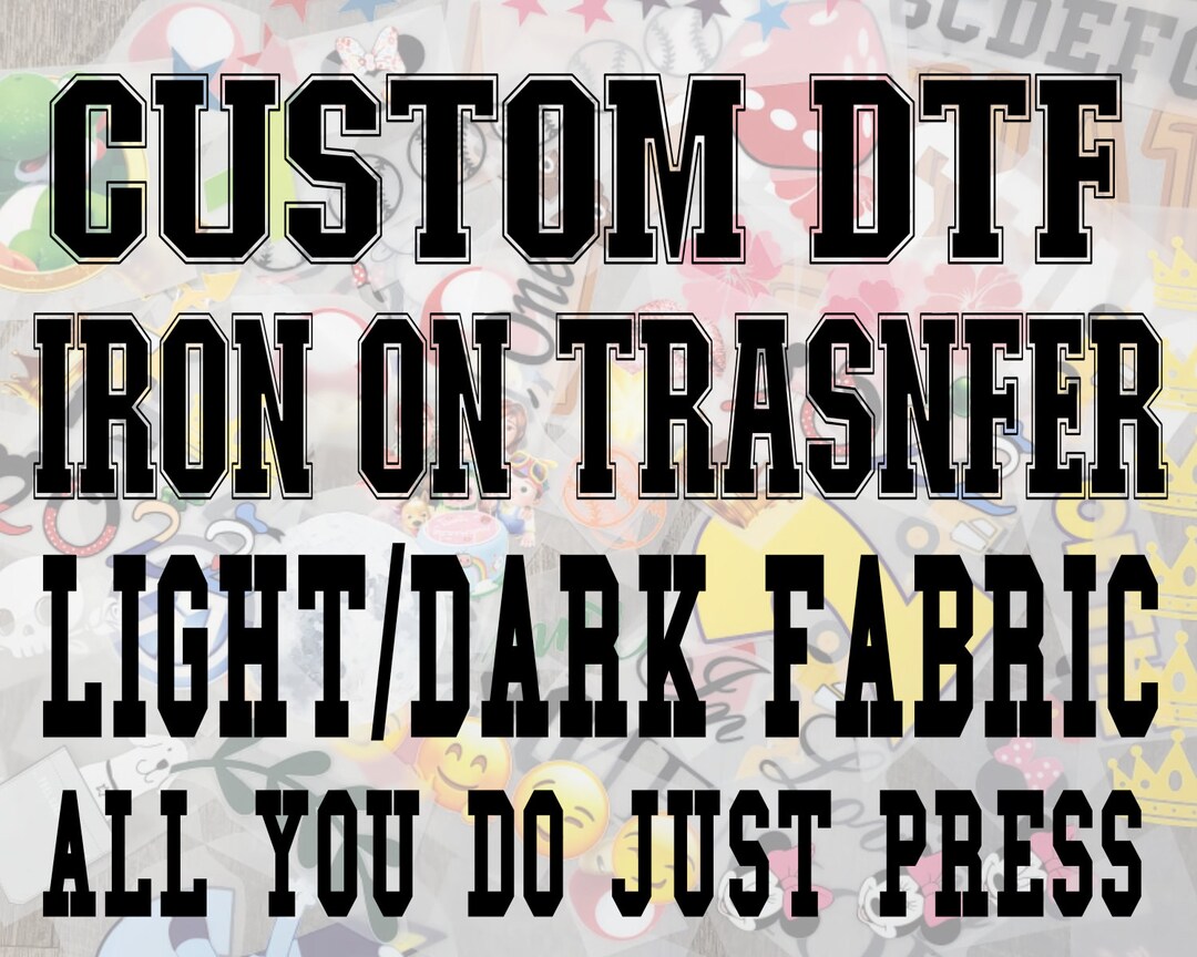Personalized Print Iron on Heat Transfer Custom Print DTF Heat Transfer ...