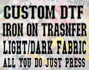 Personalized Print Iron On Heat Transfer Custom Print DTF Heat Transfer Ready to Press or Small Projects T shirt tote bag Your Own Logo Icon