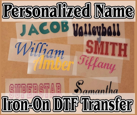 Personalized Name DTF Iron On Transfer T shirt Decal Iron On Transfer Pick Your Own Color and Font Gift for her him