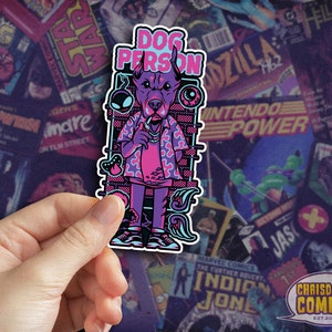 Dog Person Sticker, Decal, Puppy Sticker, Pet Mom fur, Animal Laptop Sticker water bottle computer retro synthwave