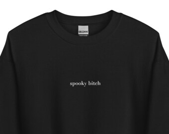 Spooky Bitch Embroidered Crew Neck Sweatshirt