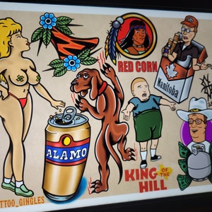 May include: A colorful illustration featuring characters from the animated TV show King of the Hill. The illustration includes a woman in a bikini, a dog, a can of Alamo beer, a man in a cowboy hat, a man holding a pack of cigarettes, and a Native American man. The text "King of the Hill" is written in red and white letters.