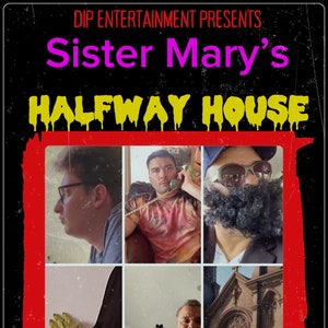 以下が含まれることがあります： 「Sister Mary's Halfway House」の映画ポスター。黒い背景に赤い枠線。タイトルはピンクと黄色で、人々と教会の画像が描かれています。「A Terrifying Nightmare Awaits」のテキストが下部にあります。