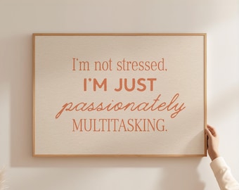 Funny Office Wall Art Print: Inspirational Quote Poster (Digital Download)