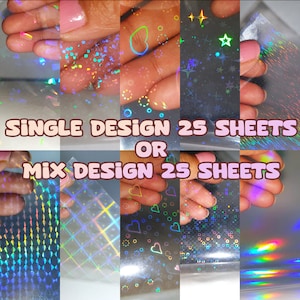 May include: A collage of eight iridescent holographic sheets with different patterns, including hearts, stars, and geometric shapes. The text "SINGLE DESIGN 25 SHEETS OR MIX DESIGN 25 SHEETS" is displayed on the image.