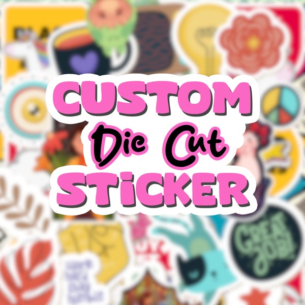 Custom Die Cut Stickers Printed with Your Image - Waterproof Custom Stickers - Strong, Waterproof Vinyl - Personalized Vinyl Glossy Stickers
