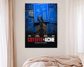 May include: A movie poster for Coyote vs. Acme featuring a silhouette of Wile E. Coyote against a background of blue technical blueprints. The title Coyote vs. Acme is printed in bold red and white text, with cast names and a release date included.