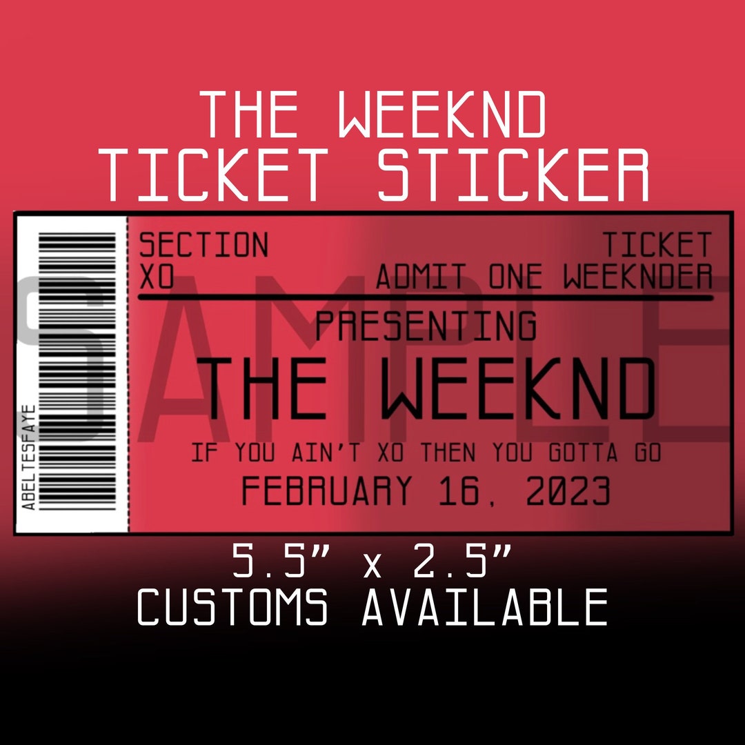 The Weeknd Ticket sticker Customs, Personalized Etsy