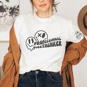 Inspirational tshirt Professional overthinker - over thinker shirt - Women's power tshirt - Motivational shirt - Empowered Women Clothing