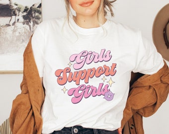 T-Shirt Girls support Girls - Girls support Shirt - Frauenpower Tshirt - Feministisches Shirt - Empowered Women