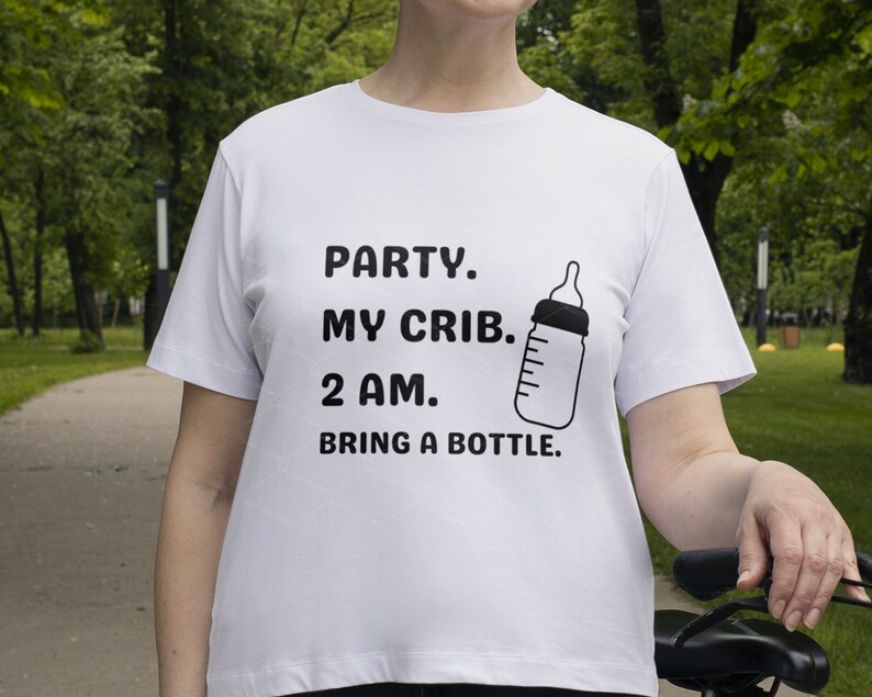 Party at My Crib 2 AM Bring a Bottle Svg Png Eps Dxf Pdf, Bottle Feed Baby Svg, Funny Baby Onsie
