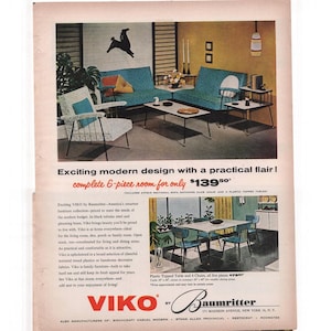 May include: Vintage advertisement for VIKO furniture. The image showcases a mid-century modern living room set with a teal sofa, matching chair, and white accent pieces. Text reads "Exciting modern design with a practical flair!" and "complete 6-piece room for only $139.50".