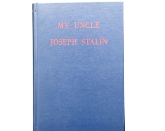 Mio zio Joseph Stalin di Budu Svanidze G.P. Putnam 1953 Copertina rigida Vintage