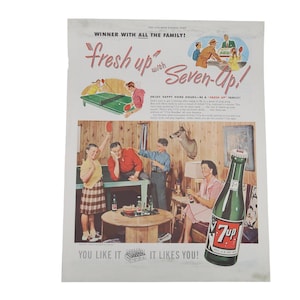 May include: Vintage advertisement for 7-Up soda. The ad features a family enjoying leisure activities, including ping pong and relaxing indoors. The 7-Up bottle is green with a red and white logo. Text reads "fresh up with Seven-Up!" and "You like it, it likes you!"