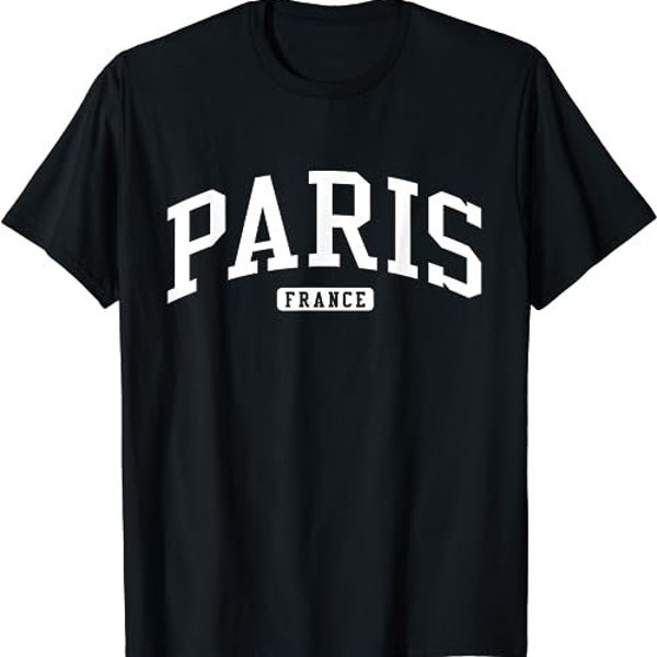 Paris Frankreich College Universität Stil T-Shirt, Sweatshirt, Hoodie - 23748