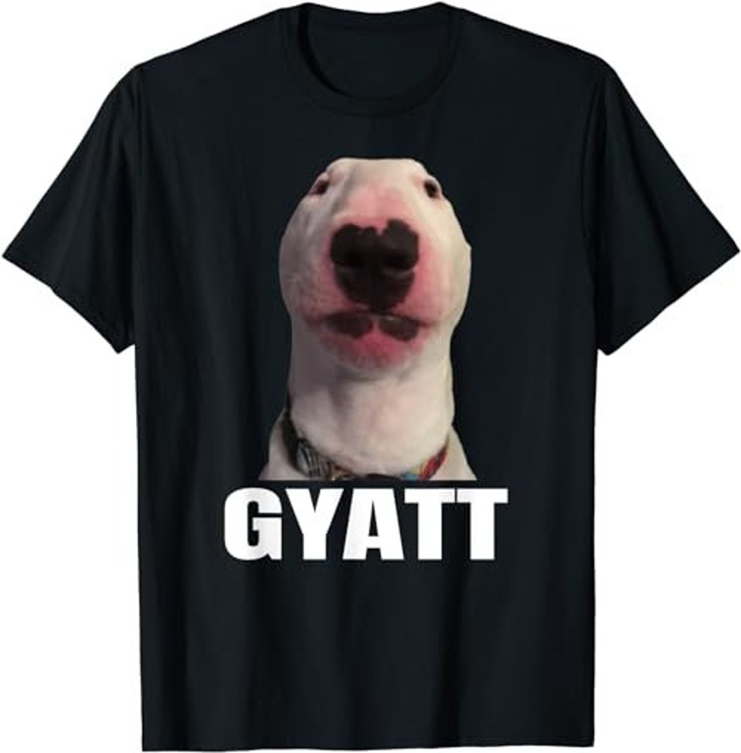 GYATT Funny Meme Damn Trend Reaction Cringe Gyatt T-shirt, Sweatshirt