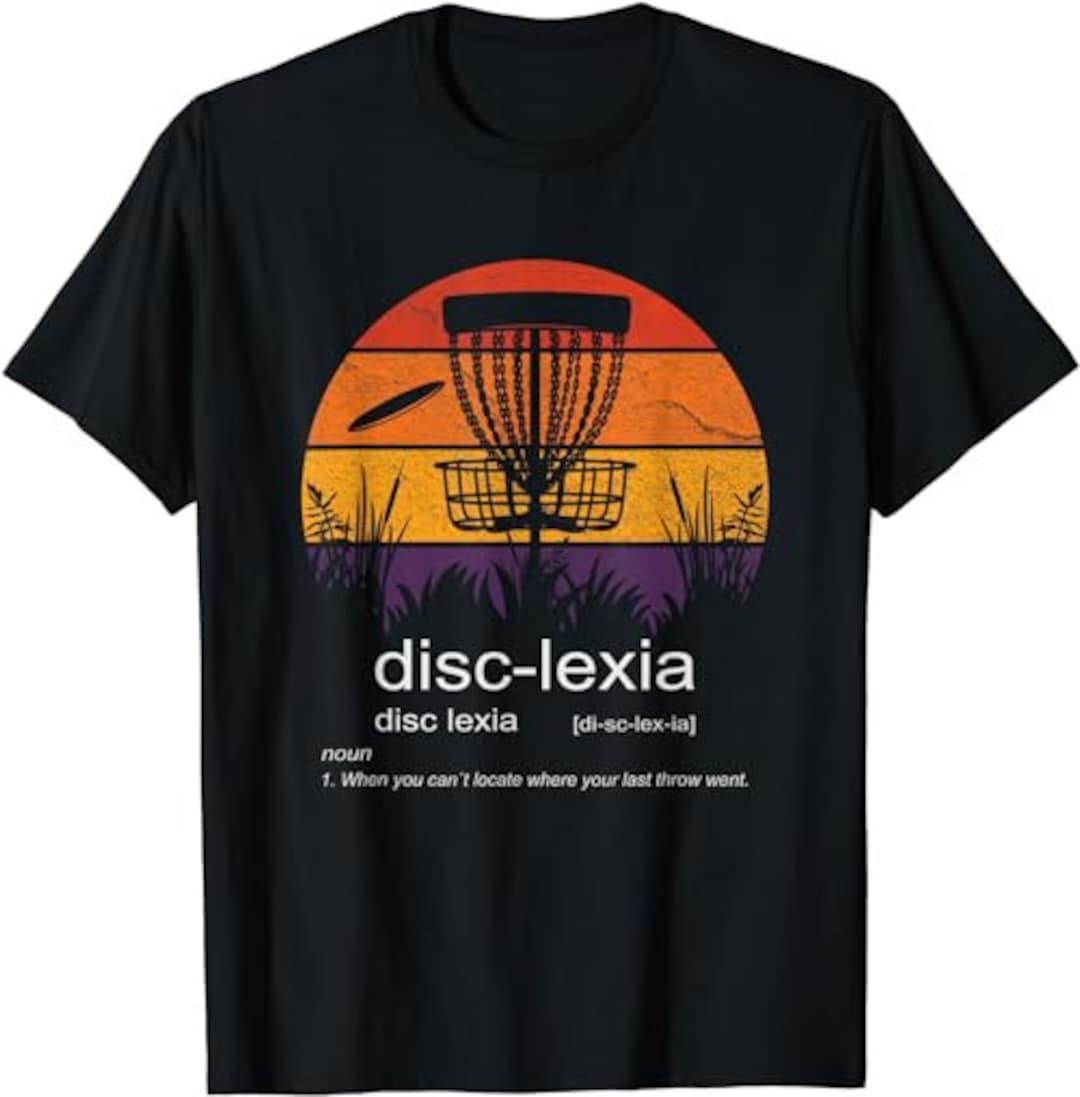 Disc Golf Disclexia Disc Golf Meme Funny Disc Golf Tshirt Etsy UK