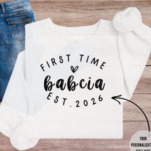 Custom First Time Babcia Est 2023, Polish Grandma Gift, Personalized Pregnancy Announcement Shirt,  Babcia Shirt, Grandma Gift for Babcia