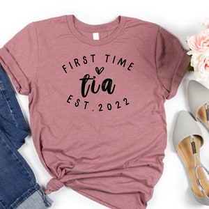 First Time Tia Est. 2023 Shirt: New Aunt Gift, Spanish Aunt Tee