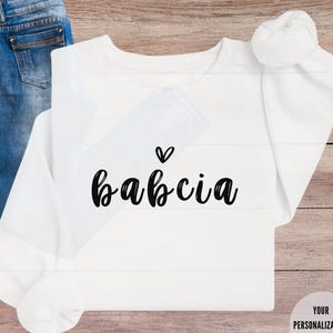 Babcia Sweatshirt, Polish Grandma Gift, Babcia Hoodie for Women, Cozy Polish Family Shirt, Gift for Babcia, Polish Pregnancy Announcement