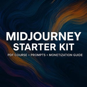 May include: An abstract background with swirling shades of blue, orange, and gold. Bold white text reads "MIDJOURNEY STARTER KIT" with the subtitle "PDF COURSE + PROMPTS + MONETIZATION GUIDE".
