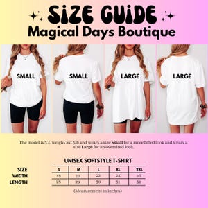 May include: Size guide for Unisex Softstyle T-shirts from Magical Days Boutique. The image shows models wearing Small and Large shirts. The size chart includes width and length measurements in inches for sizes S to 2XL.