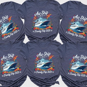 Custom Aw Ship It&#39;s A Family Trip Shirt, Family Cruise Trip Super Soft Material Unisex Tees, Matching Cruise Squad Shirts for Families