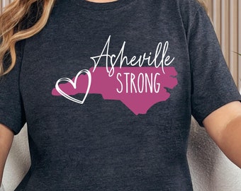 Asheville Strong T-Shirt: NC Hurricane Relief Support Tee