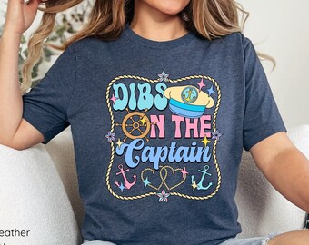 Dibs On The Captain Tee: Funny Nautical Boating Vacation Shirt