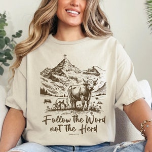 Follow the Word Not the Herd Shirt, Isaiah 8:11-13 Christian Tee, Funny Bible T-Shirt, Funny Bible Western Cow Shirt with Isaiah Verse