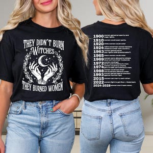 They Didn't Burn Witches Feminist T-Shirt: Pro Choice Witchy Tee image 8