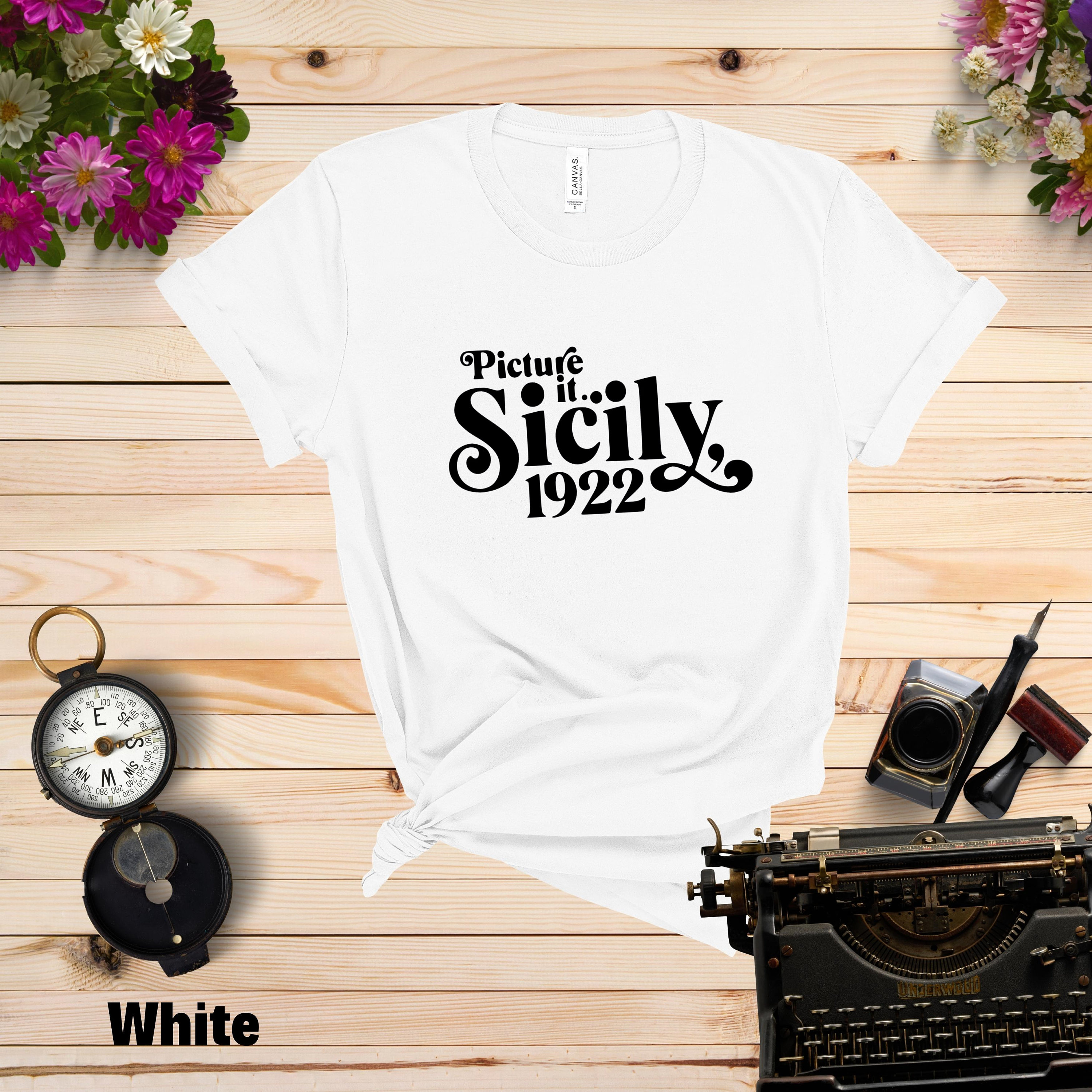 Picture It Sicily 1922 Shirt - Golden Girls TV Sitcom Tee - Etsy