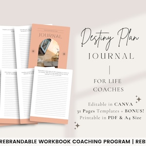 Puede incluir: Un diario digital rosa y blanco con el texto "Destiny Plan Journal" y "For Life Coaches". El diario es editable en Canva e incluye 31 páginas de plantillas y un bono. Es imprimible en PDF y tamaño A4.