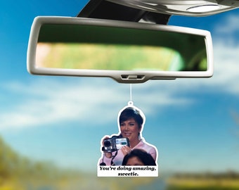 Kris "Você está arrasando, querida" - Aromatizador de ar engraçado para pendurar no carro.