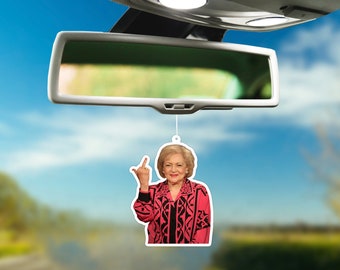 Betty White Giving Middle Finger Funny Gift Hanging Air Freshener for Car Decor