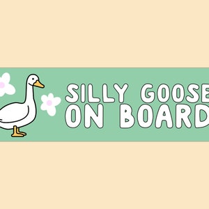 Silly Goose On Board Funny Gen Z Meme Bumper Sticker & Car Magnet