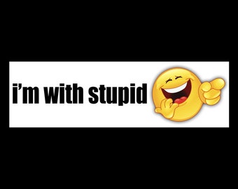 I'm With Stupid Lustiges Gen Z Meme Autoaufkleber & Automagnet