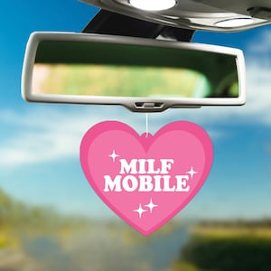 MILF MOBILE Funny Cute Gift Hanging Air Freshener for Car Decor