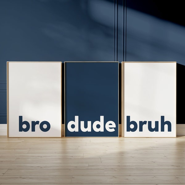 Navy Blue Boys Room Wall Art, Boys Bedroom Decor, Teen Bedroom Poster, Boys Room Prints, Gaming Prints, Bro Dude Bruh, Boys Room Decor