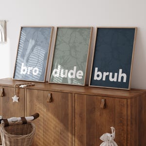 Set of 3 Boys Room Decor, Boys Bedroom Decor, Teen Bedroom Prints, Bro Dude Bruh, Boys Room Print, Gaming Decor, Blue Room Print, Gamer Gift