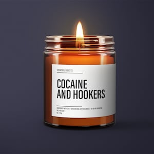 Cocaine and Hookers Candle | Adult Humor | Gift Custom Candle | Friendship Candle | Custom Candle | Funny Gifts | Snarky Candle